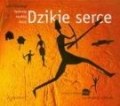 DZIKIE SERCE CD mp3